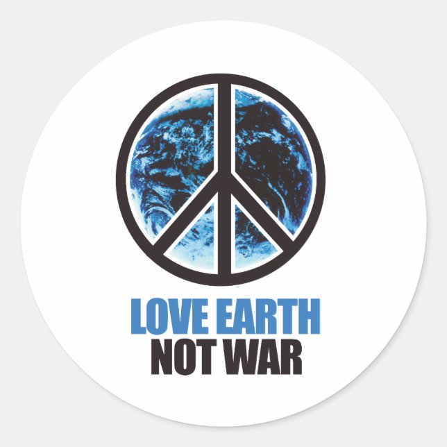 LOVE EARTH NOT WAR CLASSIC ROUND STICKER (Front)
