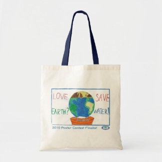 Love Earth? Save Water! Tote Bag