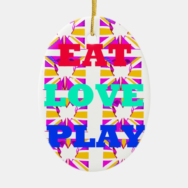Love  Eat Play Heart Hakuna Matata colours.png Ceramic Ornament (Front)