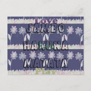 Love Eat Play Jambo Hakuna Matata floral Postcard