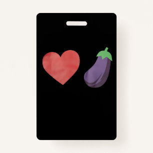 Love Eggplant Funny Gay LGBTQ Pride Badge