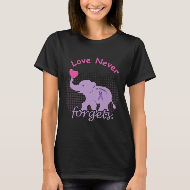 Love End Alzheimer End Heimer Heimers Awareness  T-Shirt (Front)