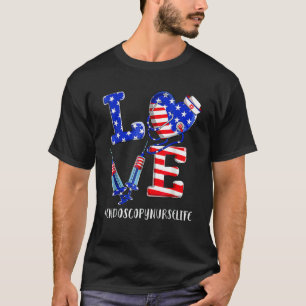 Love Endos Nurse Life 4th Of July American Flag T-Shirt