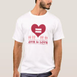 Love Equality Heart Love Is Love T-Shirt<br><div class="desc">“No union is more profound than marriage,  for it embodies the highest ideals of love,  fidelity,  devotion,  sacrifice and family. In forming a marital union,  two people become something greater than once they were.” - SCOTUS Supreme Court of The United States June 26th,  2015</div>