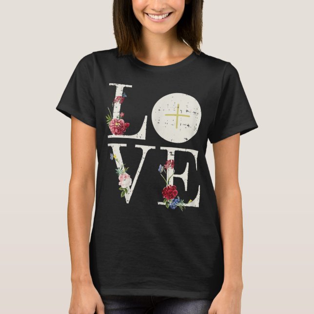 Love Eucharist First Holy Communion Christian Cath T-Shirt (Front)