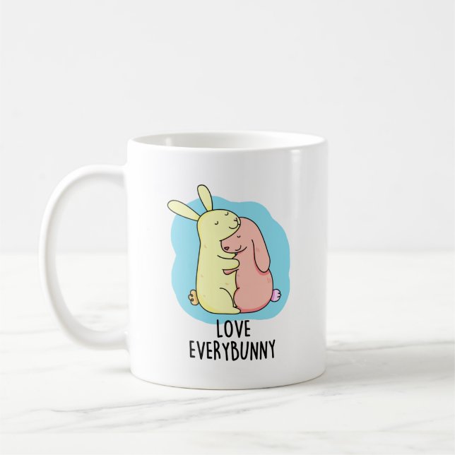 Love Every Bunny Funny Rabbit Pun  Coffee Mug (Left)