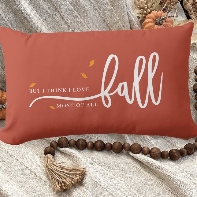 Love Fall Most Of All Lumbar Pillow (Creator Uploaded)