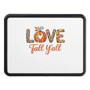 Love Fall Y'all Fall Trailer Hitch Cover