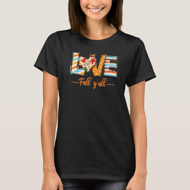 Love Fall Y'All Leopard Fall Pumpkin  Thanksgiving T-Shirt (Front)