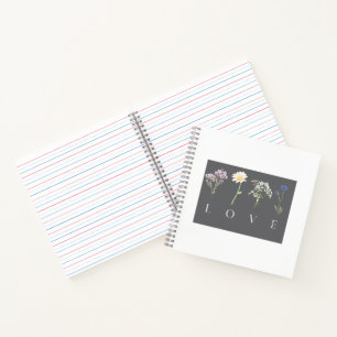 LOVE Floral – Romantic Botanical Print Notebook
