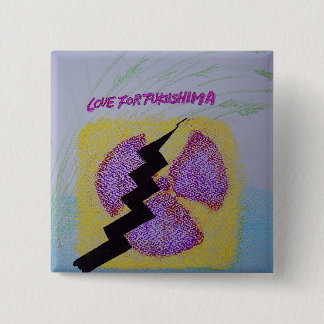 LOVE FOR FUKUSHIMA 2 INCH SQUARE BUTTON