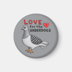 Love for the Underdogs – Round Magnet with Dove