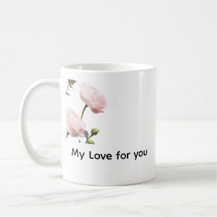 Love for You – Romantic Floral Mug