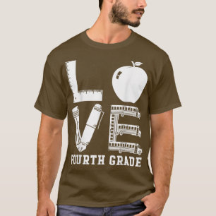 Love Fourth Grade - 4th Grade Back To School T-Shi T-Shirt