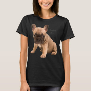 Love French Bulldog  Frenchie Mom Dad Dog Puppy Pe T-Shirt