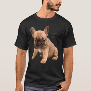 Love French Bulldog  Frenchie Mom Dad Dog Puppy Pe T-Shirt