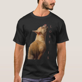 Love French Bulldog Frenchie Mom Dad Dog Puppy Pet T-Shirt