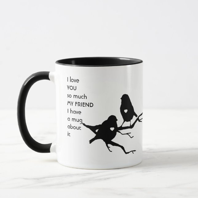 Love Friend so much I  So Much Fun Quote  Mug (Left)
