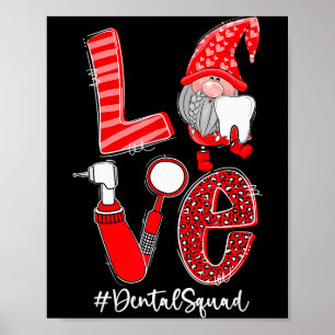 Love Funny Gnome Dental Squad Valentines Day Match Poster