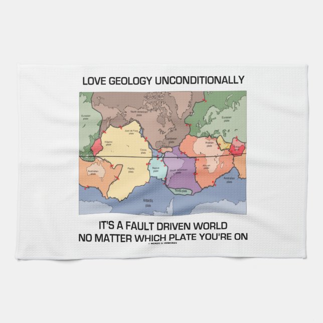 Love Geology Unconditionally Fault Driven World Kitchen Towel (Horizontal)