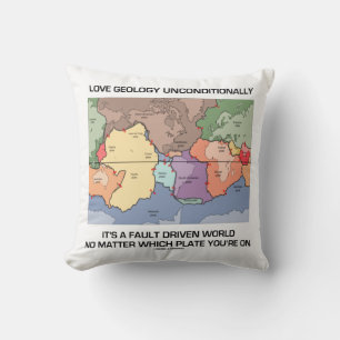 Love Geology Unconditionally Fault Driven World Throw Pillow