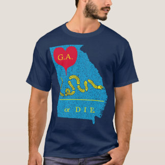 Love Georgia or Die T-Shirt