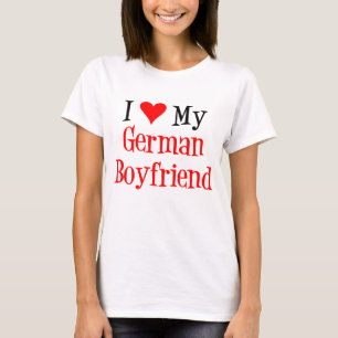 Love German Boyfriend T-Shirt