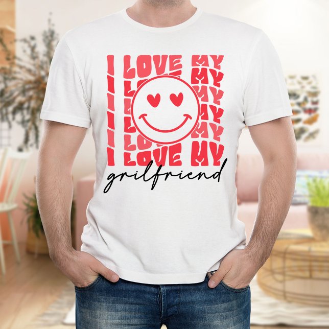 Love Girlfriend ,Gift Joke Birthday Valentines Day T-Shirt (Creator Uploaded)