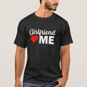 Love Girlfriend Sweet Love Messages For Girlfriend T-Shirt