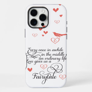 Love gives us a Fairy Tale iPhone 16 Pro Max Case