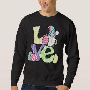 Love Gnome Bunny Pastel Spring Hunt Eggs Rabbit Ea Sweatshirt