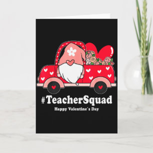 Love Gnome Teacher Squad Valentine´s Day Gnome Rid Card