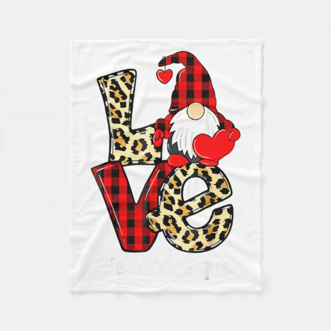 Love Gnome Teacher Squad Valentines Day Teacher St Fleece Blanket (Front)