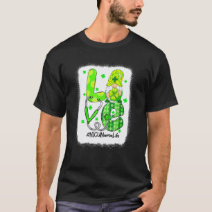 Love Gnomie Nicu Nurse Life St Patrick S Day Nurse T-Shirt