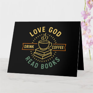 Love God Drink Coffee Read Books Lovers Vintage Card