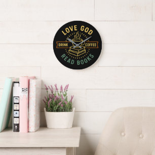 Love God Drink Coffee Read Books Lovers Vintage Large Clock