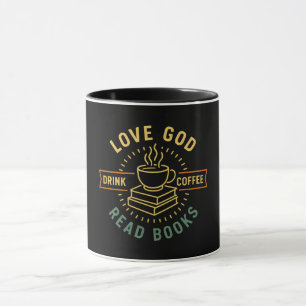 Love God Drink Coffee Read Books Lovers Vintage Mug