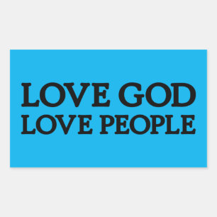 LOVE GOD, LOVE PEOPLE Sticker