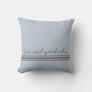 "Love & Good Vibes" Square Dusty Blue & Grey Throw Pillow