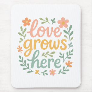 Love Grows Here Cottagecore Typography Art Mouse Pad