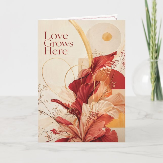 Love Grows Here Romantic Floral Greeting Card (Front)