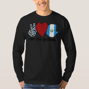 Love Guatemala Proud Guatemalan Flag Guatemalan Ro T-Shirt
