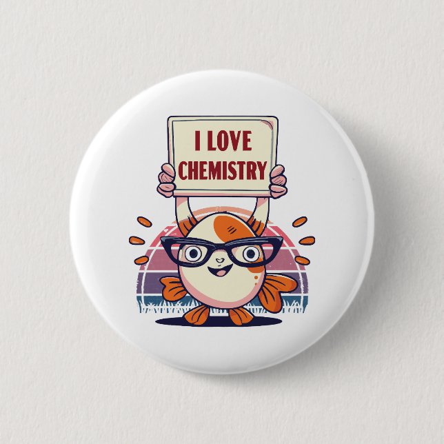 Love Guppies and Chemistry 2 Inch Round Button (Front)