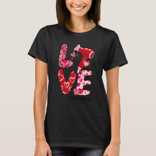 LOVE Hair Dryer Heart Hairstylist Life Valentine's T-Shirt