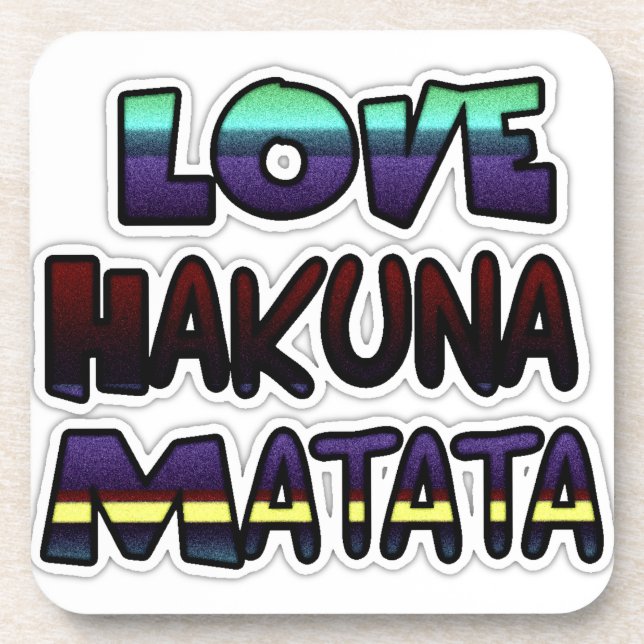 Love Hakuna Matata Gifts Coaster (Front)