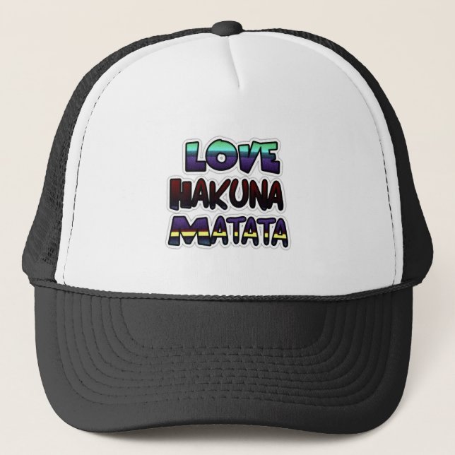Love Hakuna Matata Gifts Trucker Hat (Front)