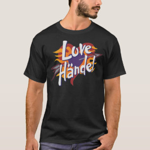 Love Handel on Tour Classic T-Shirt