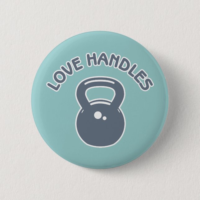 Love Handles 2 Inch Round Button (Front)