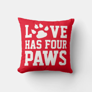 Love Has Four Paws Throw Pillow