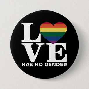 Love Has No Gender LGBTQ Rainbow Pride Month 3 Inch Round Button